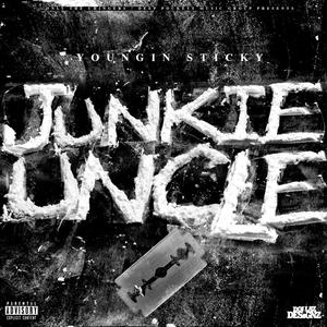 Junkie Uncle (Explicit)