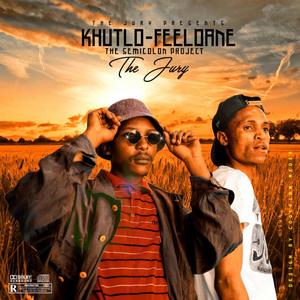 Khutlo Feeloane (The Semicolon Project) [Explicit]