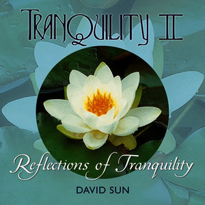 Tranquility II