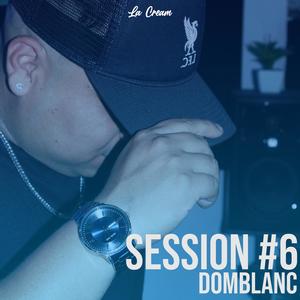 LaCREAM Sessions, Vol. 6 (Explicit)