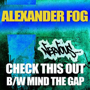 Alexander Fog - Check This Out (Original Mix)