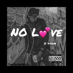 No Love (official Audio) [Explicit]