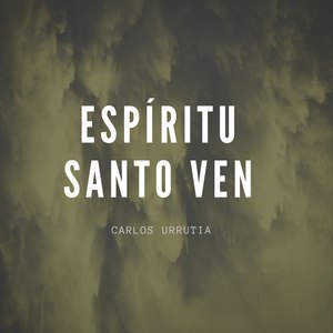 Espíritu Santo Ven