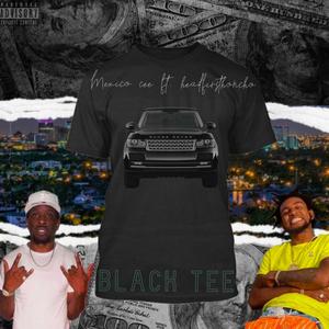 Black TEE (feat. HeadfirstHoncho) [Explicit]