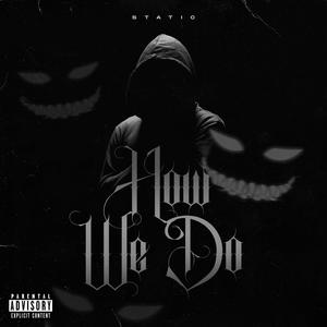 How We Do (Explicit)