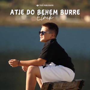 Atje do behem burre