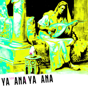 Ya Ana Ya Ana