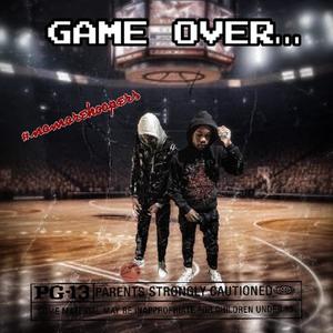 GAME OVER (Explicit)