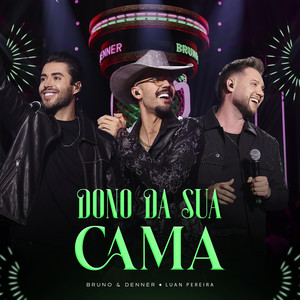 Dono da Sua Cama (Ao Vivo)