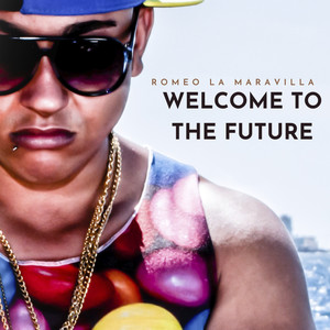 Welcome To The Future (Explicit)