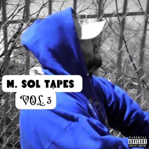 M. Sol Tapes, Vol. 3 (Explicit)