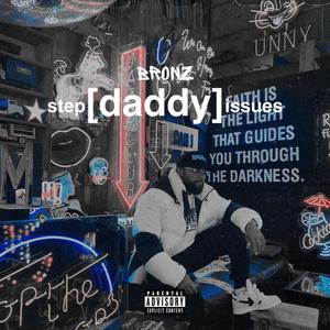 step (daddy) issues [Explicit]