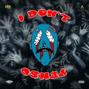 I DON'T PENSO (Explicit)