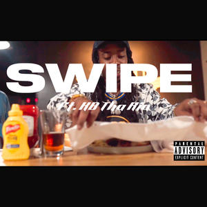 SWIPE (feat. KB Tha KID)