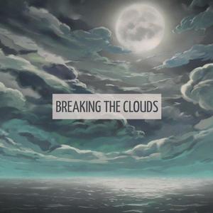 Breaking The Clouds