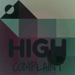 High Complaint