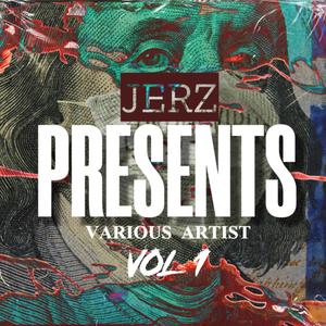 JERZ PRESENTS various artist Vol1 (Explicit)