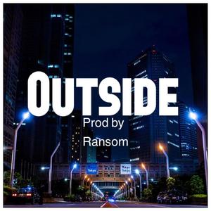 Outside (Explicit)