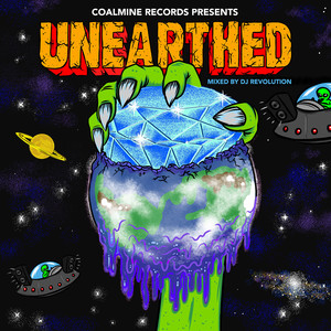 Coalmine Records Presents: Unearthed (Mixed by DJ Revolution) [Explicit]