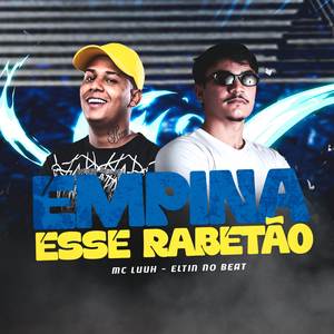 Empina Esse Rabetão (Explicit)