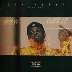 Overlit (feat. Rj Baako & LowdownMg) (Explicit)