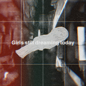 Girls still dreaming today