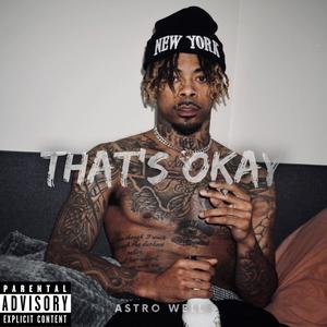 That's Okay (Explicit)