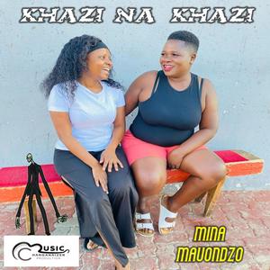 Mina Mavondzo (feat. Khazi na Khazi)