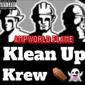 Klean Up Krew (Explicit)