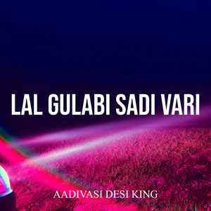 Lal Gulabi Sadi Vari (Explicit)