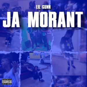 Ja Morant (Freestyle) [Explicit]