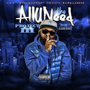 The Alluneed Project, Vol. 3 (Explicit)