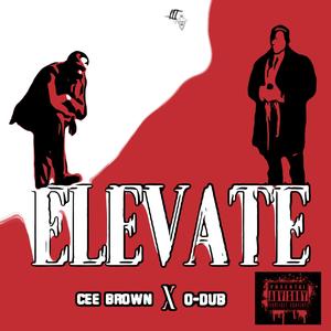 Elevate(feat. CEE Brown) (Explicit)