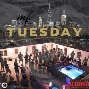 Tuesday (Explicit)