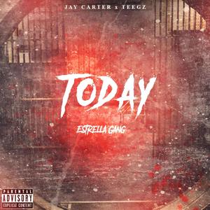 Today (feat. TeeGz) (Explicit)