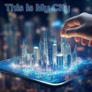 This Is My City (Explicit)