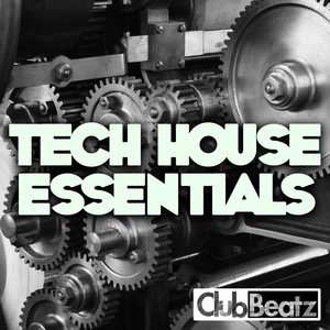 Tech House Essentials