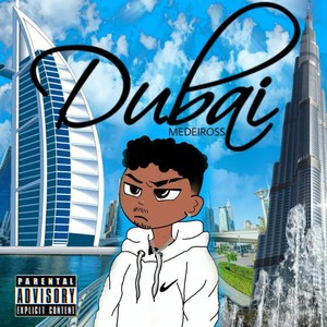 Dubai (Explicit)