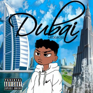 Dubai (Explicit)