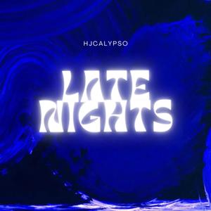 Late Nights (Explicit)