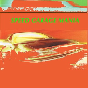 Speed Garage Mania