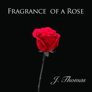 Fragrance of a Rose