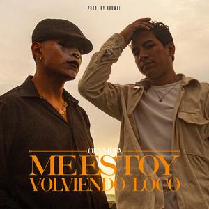 Me Estoy Volviendo Loco