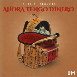 Ahora Tengo Dinero (Explicit)