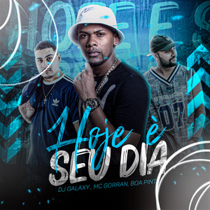 Hoje É Seu Dia (Explicit)