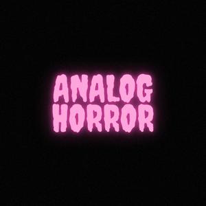 Analog Horror