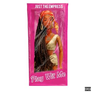 Play Wit Me (Explicit)