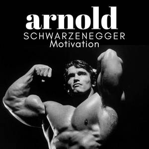 Arnold Schwarzenegger Motivation - Best Motivational Speech 2023