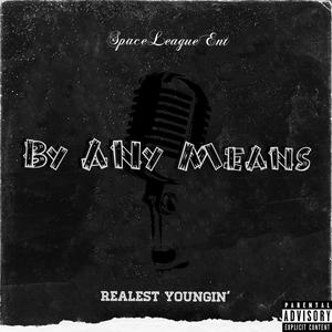 By Any Means (Explicit)