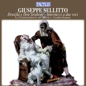 SELLITTO, G.: Drusilla e Strabone (Tatulli, Leonardis, La Confraternita de' Musici, Prontera)